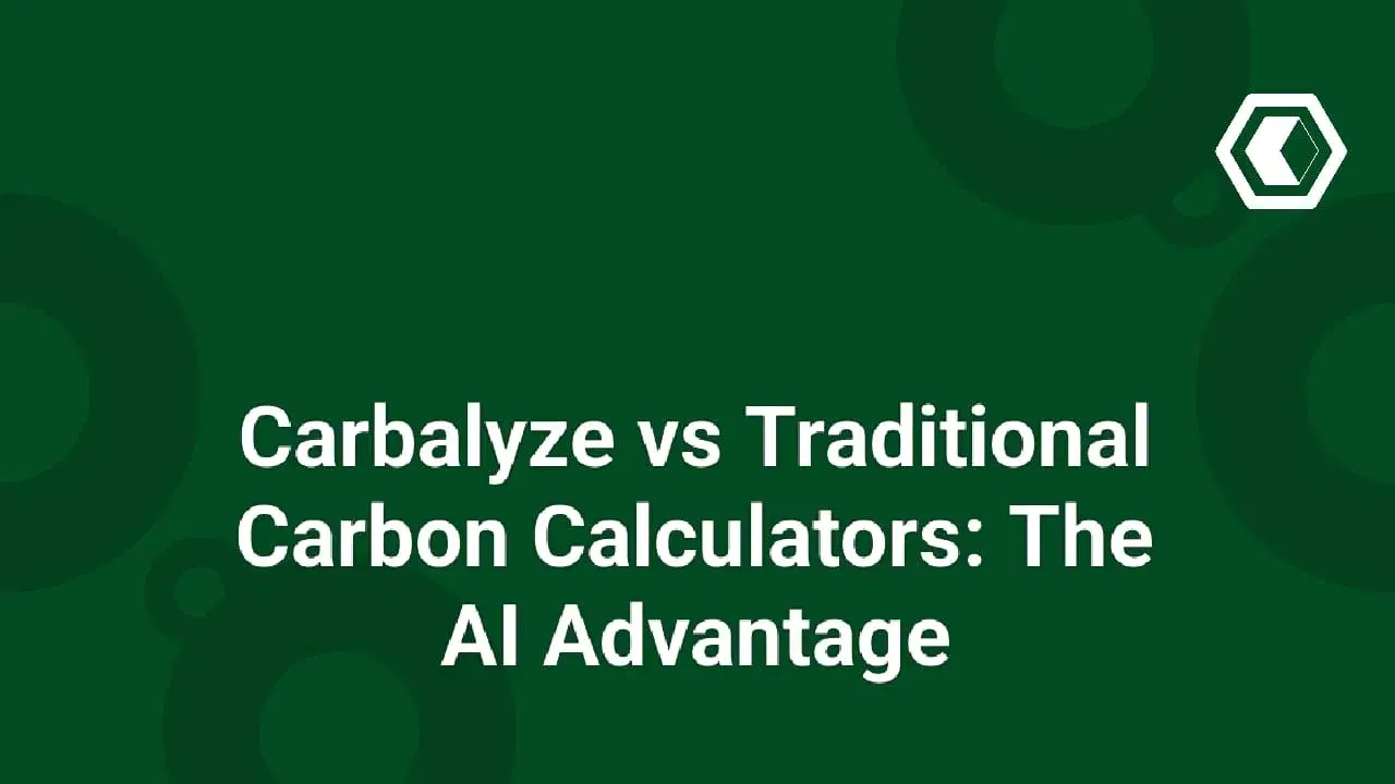 Thumbnail for Carbalyze vs calculateurs de carbone traditionnels : l'avantage de l'IA
