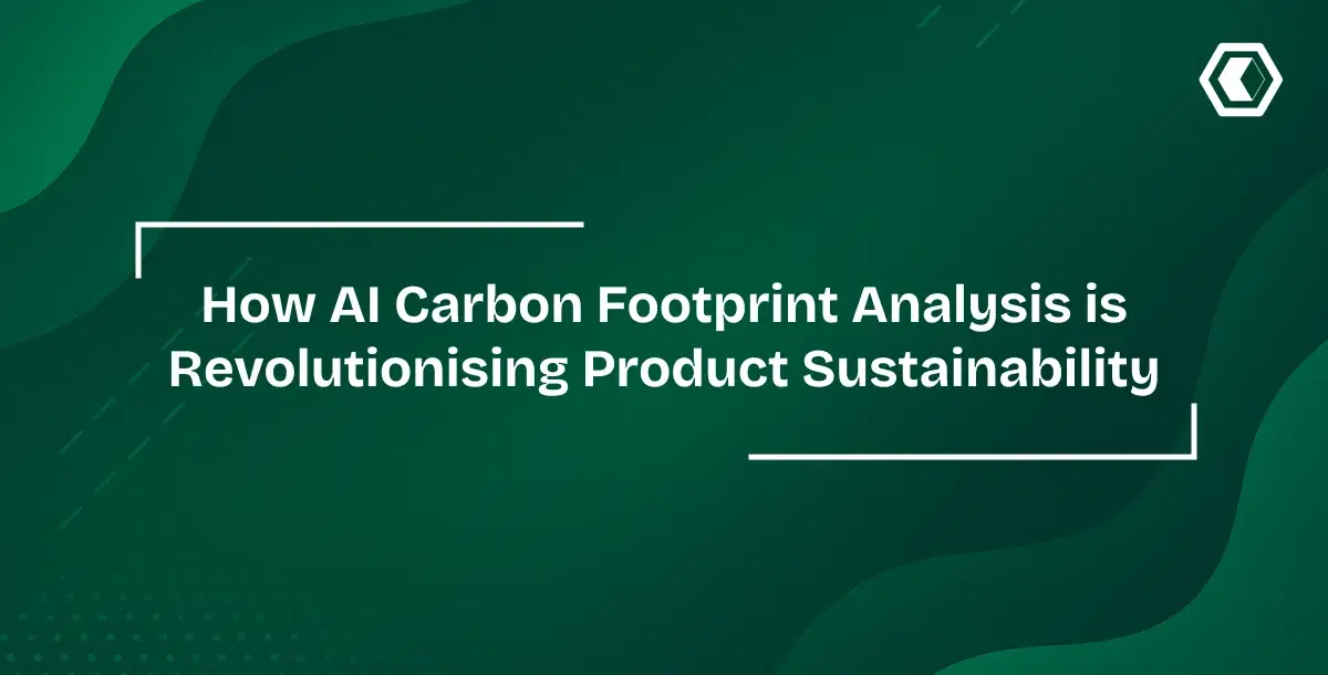 Thumbnail for How AI Carbon Footprint Analysis is Revolutionizing Product Sustainability
