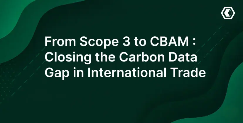 Thumbnail for From Scope 3 to CBAM: Closing the Carbon Data Gap in International Trade